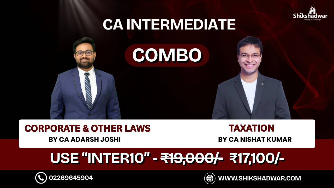 CA Intermediate – Corporate & Other Laws + Taxation (IT + GST)