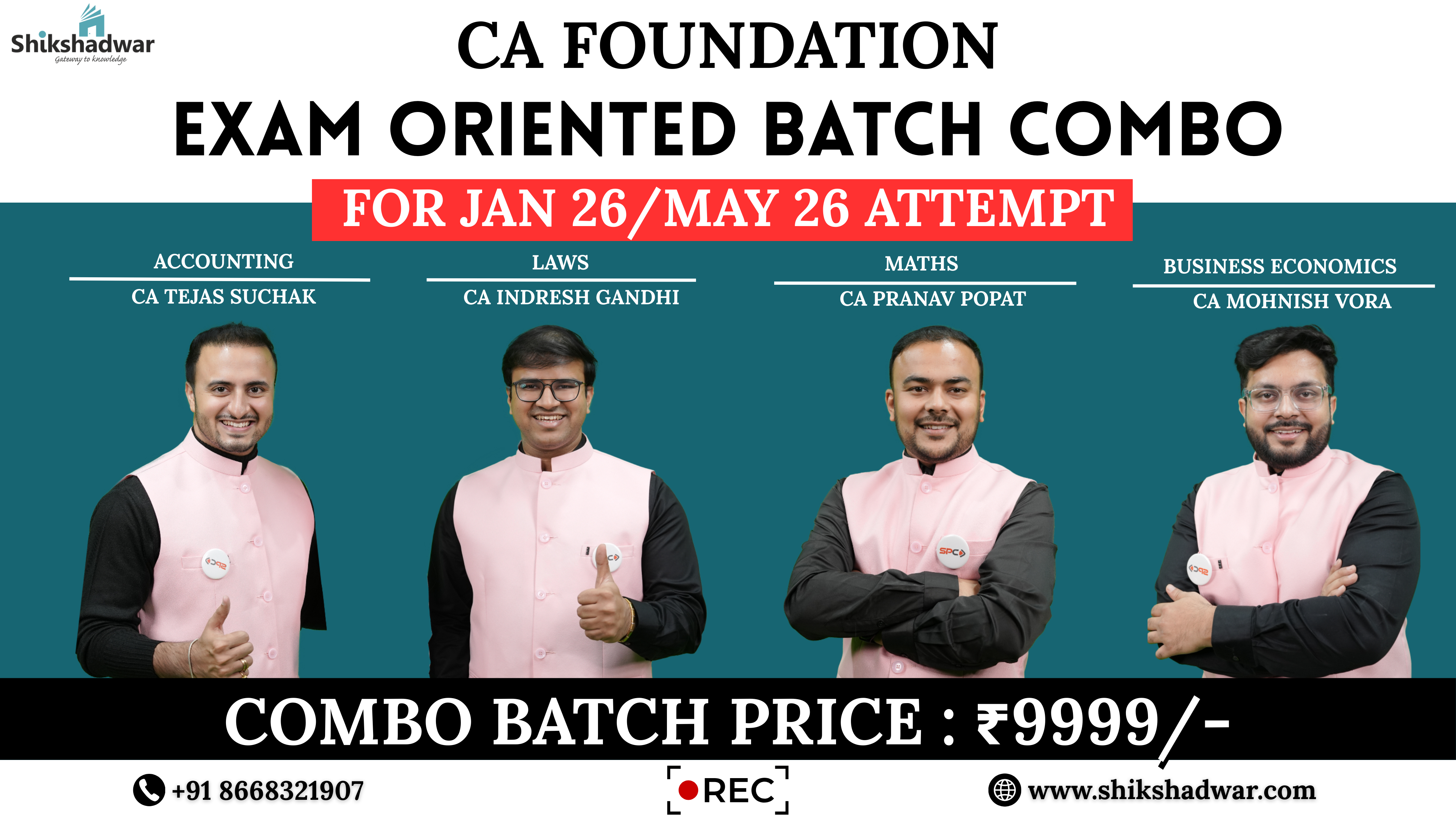 CA Foundation – Exam Oriented Batch Combo( Jan 2026 / May 2026 Attempt)