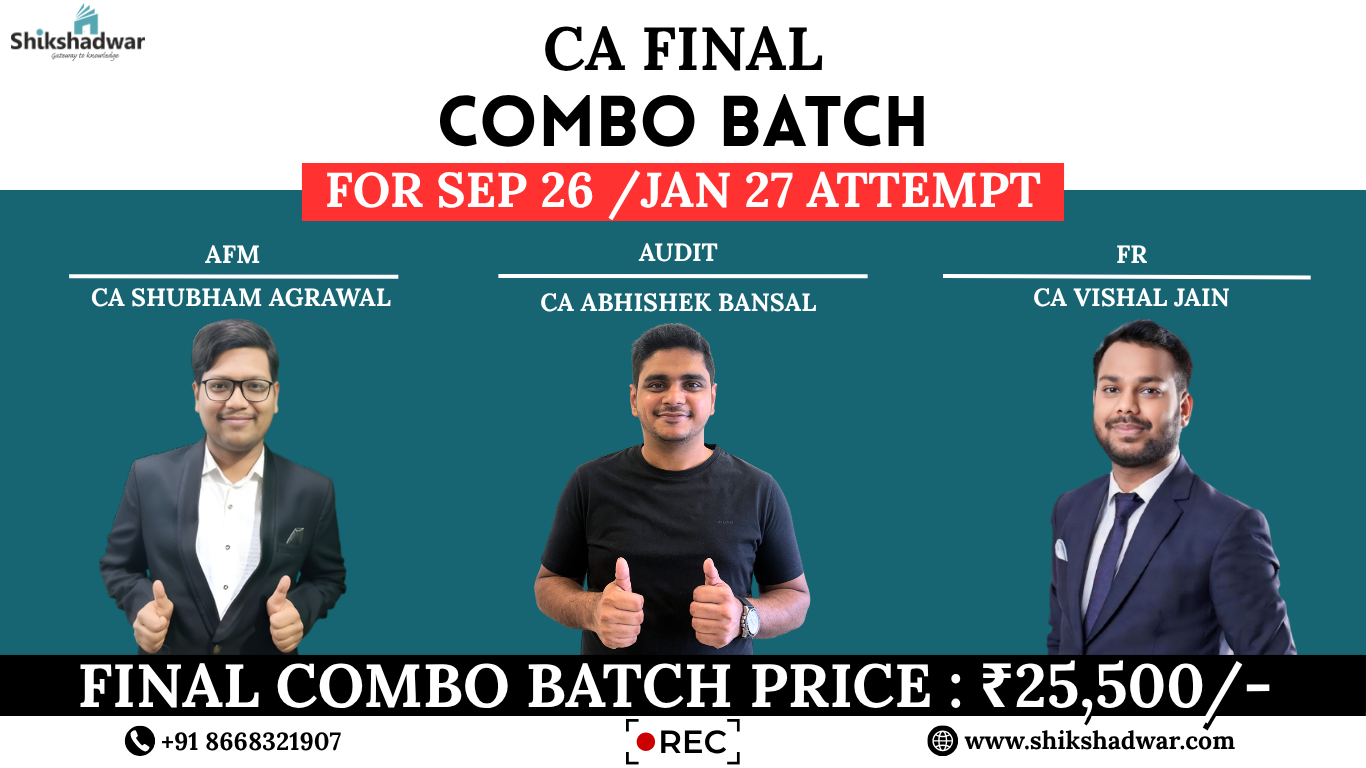 CA Final Combo Batch (Audit + FR + AFM) For Sep 26 / Jan 27 Attempt ...