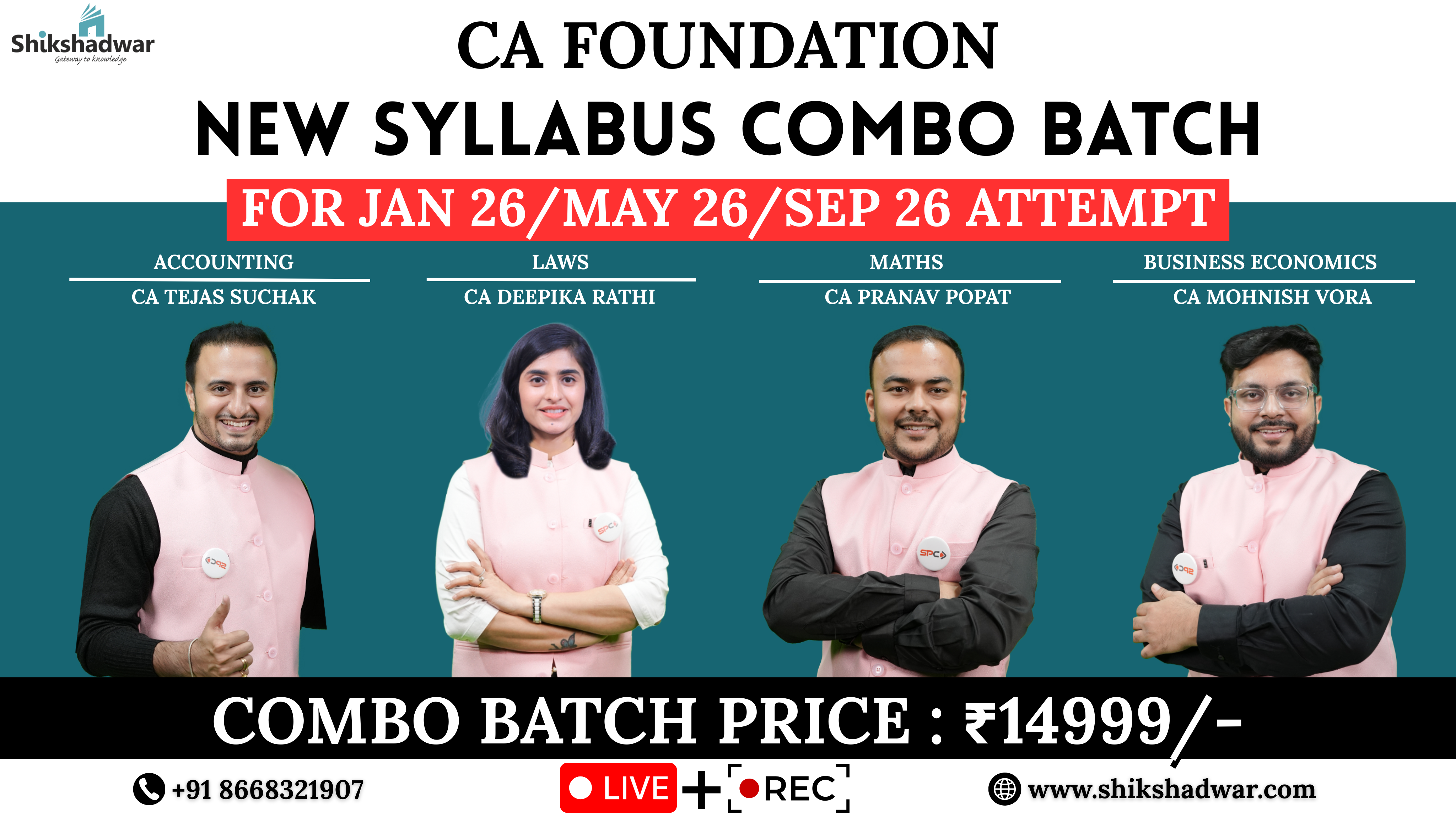 CA Foundation – New Syllabus Combo Batch(Jan 2026 / May 2026 / Sep 2026 Attempt)