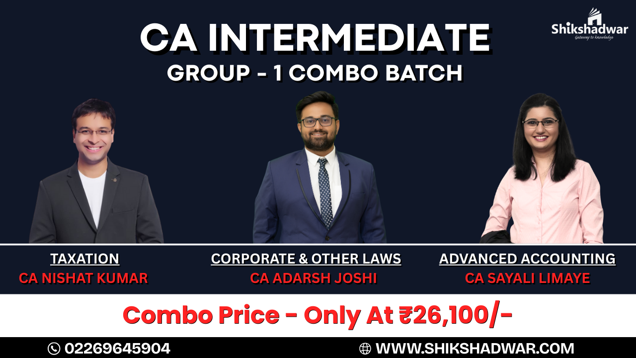 CA Intermediate – Group 1 Combo Batch